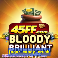 jogar candy crush saga no facebook